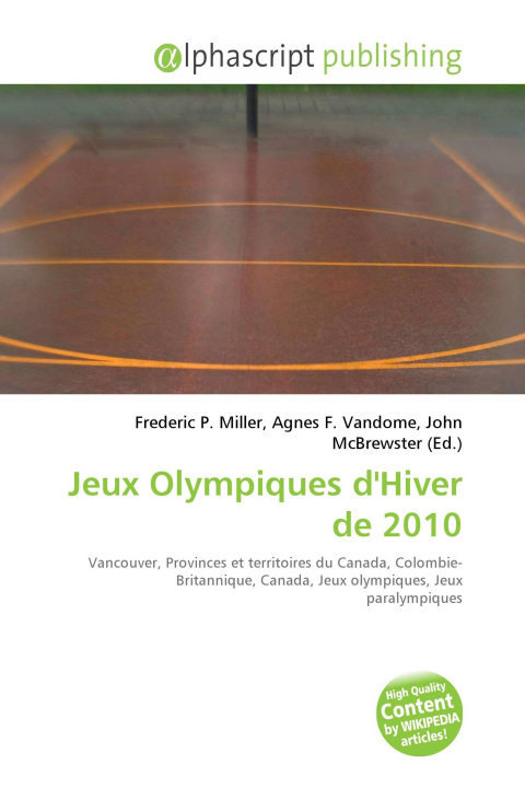 Książka Jeux Olympiques d'Hiver de 2010 Agnes F. Vandome