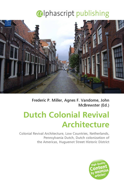 Kniha Dutch Colonial Revival Architecture Agnes F. Vandome