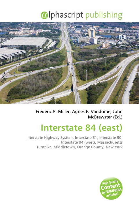 Kniha Interstate 84 (east) Agnes F. Vandome