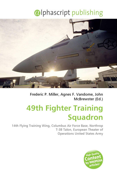 Книга 49th Fighter Training Squadron Agnes F. Vandome