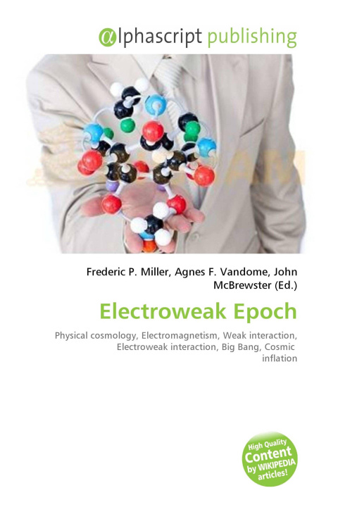 Kniha Electroweak Epoch Agnes F. Vandome