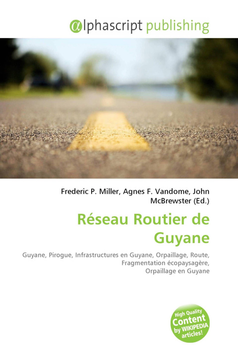 Knjiga Réseau Routier de Guyane Agnes F. Vandome