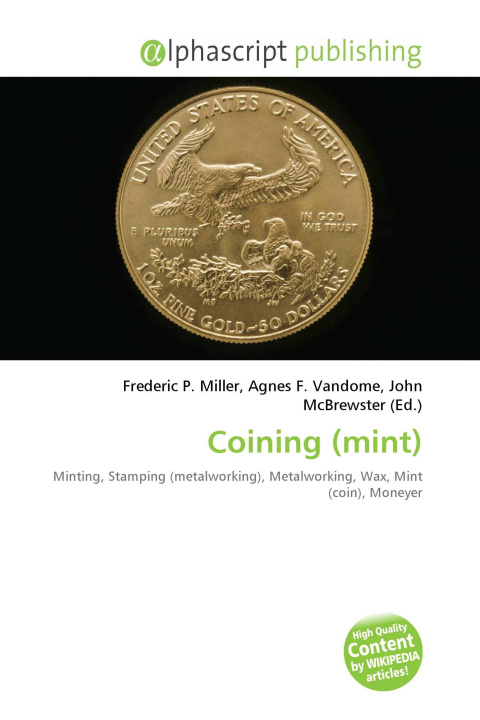 Kniha Coining (mint) Agnes F. Vandome