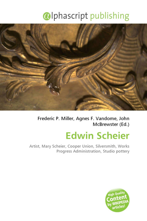 Könyv Edwin Scheier Agnes F. Vandome