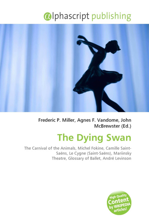 Kniha The Dying Swan Agnes F. Vandome