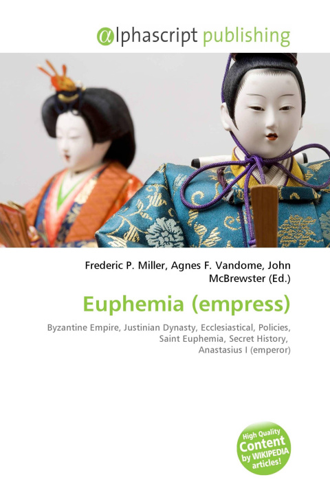 Knjiga Euphemia (empress) Agnes F. Vandome