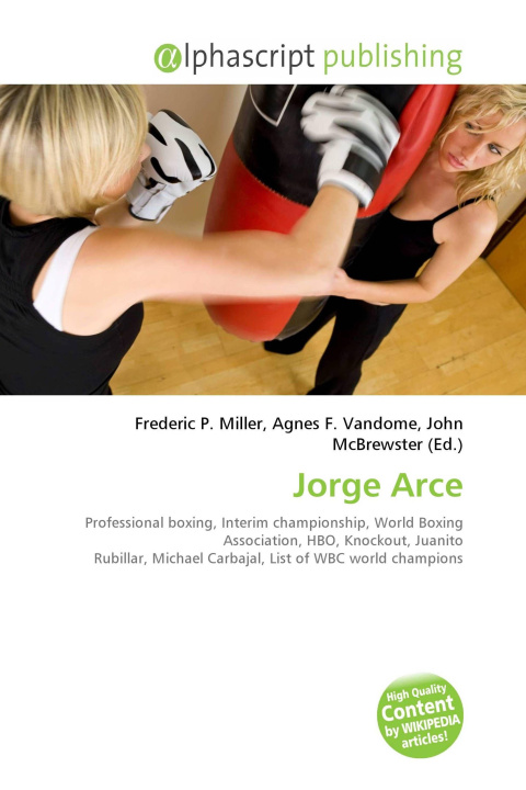Kniha Jorge Arce Agnes F. Vandome