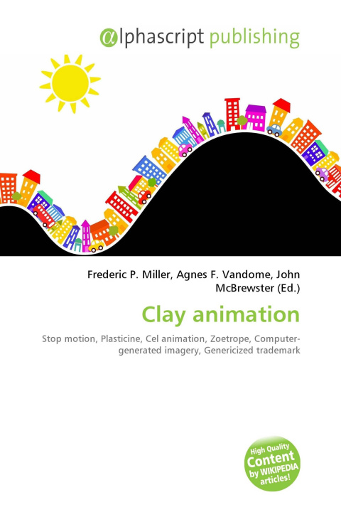 Книга Clay animation Agnes F. Vandome