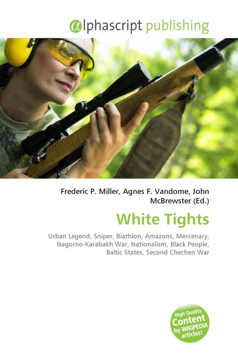 Kniha White Tights Agnes F. Vandome