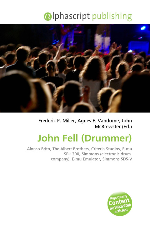 Kniha John Fell (Drummer) Agnes F. Vandome