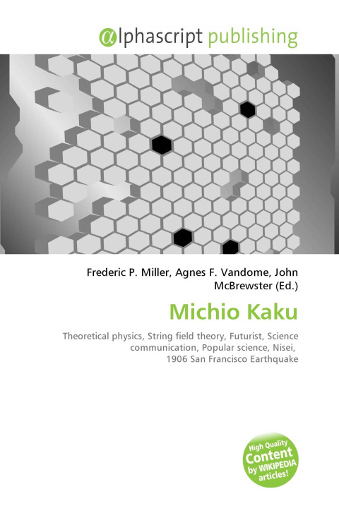 Книга Michio Kaku Agnes F. Vandome