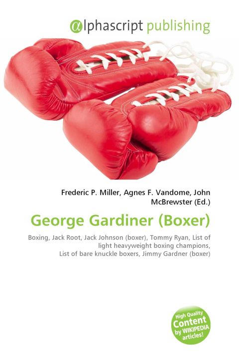 Kniha George Gardiner (Boxer) Agnes F. Vandome