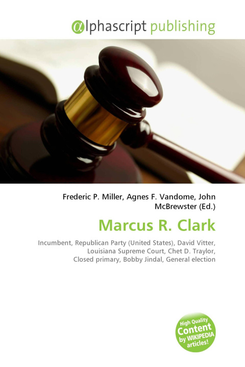 Könyv Marcus R. Clark Agnes F. Vandome