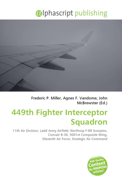 Kniha 449th Fighter Interceptor Squadron Agnes F. Vandome