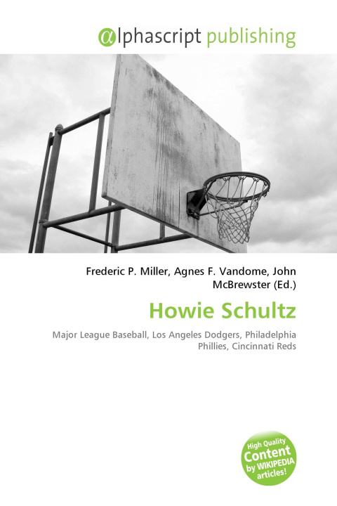 Kniha Howie Schultz Agnes F. Vandome