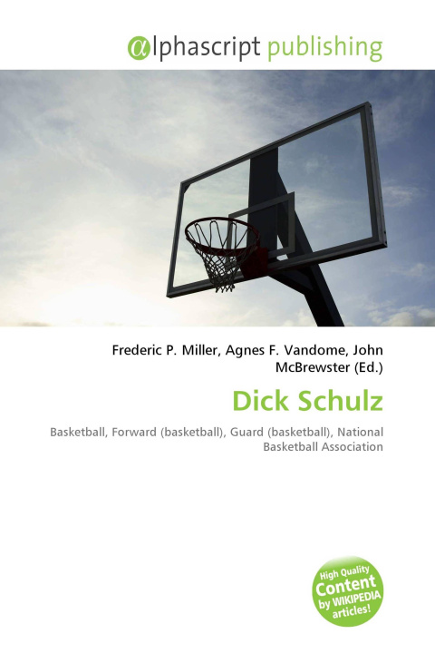 Könyv Dick Schulz Agnes F. Vandome