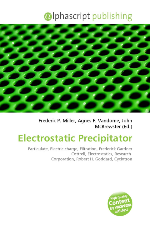Book Electrostatic Precipitator Agnes F. Vandome