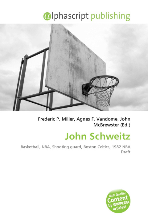 Kniha John Schweitz Agnes F. Vandome