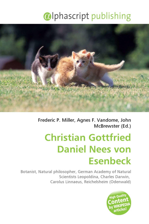 Kniha Christian Gottfried Daniel Nees von Esenbeck Agnes F. Vandome