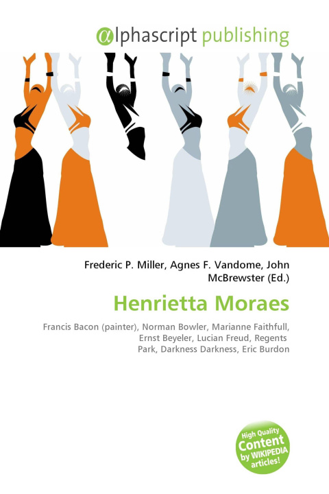 Kniha Henrietta Moraes Agnes F. Vandome