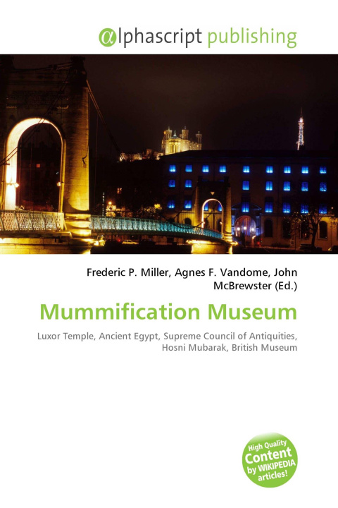 Kniha Mummification Museum Agnes F. Vandome