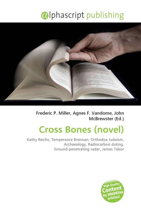 Kniha Cross Bones (novel) Agnes F. Vandome