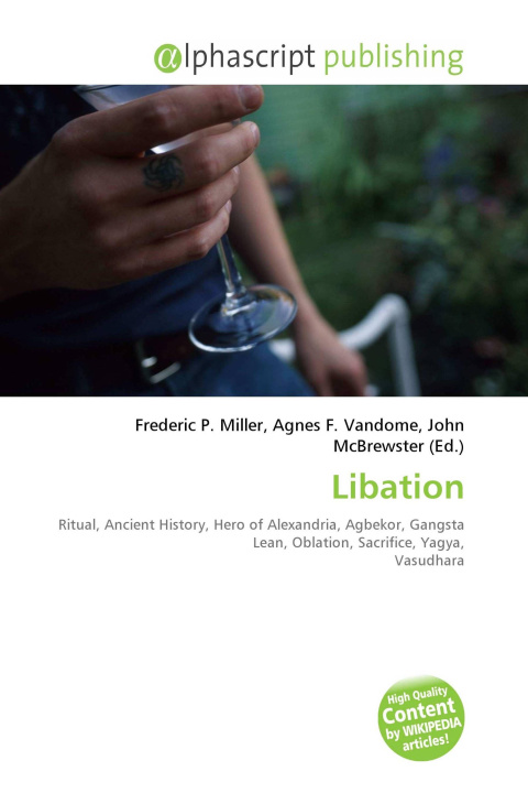 Könyv Libation Agnes F. Vandome