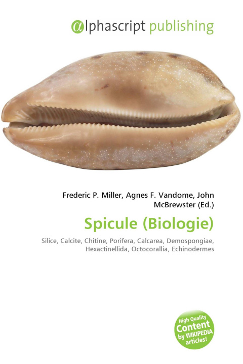Kniha Spicule (Biologie) Agnes F. Vandome