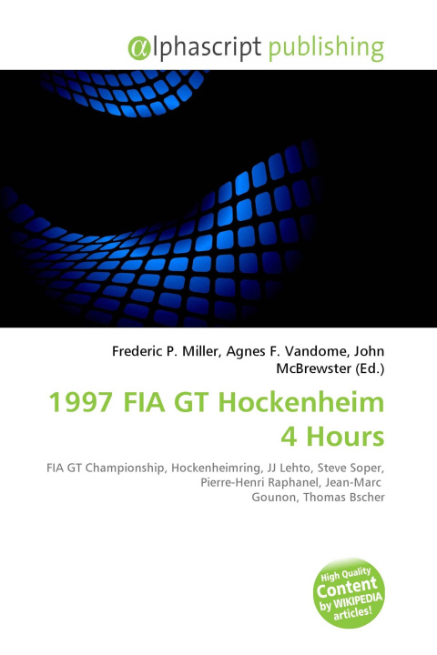 Kniha 1997 FIA GT Hockenheim 4 Hours Agnes F. Vandome