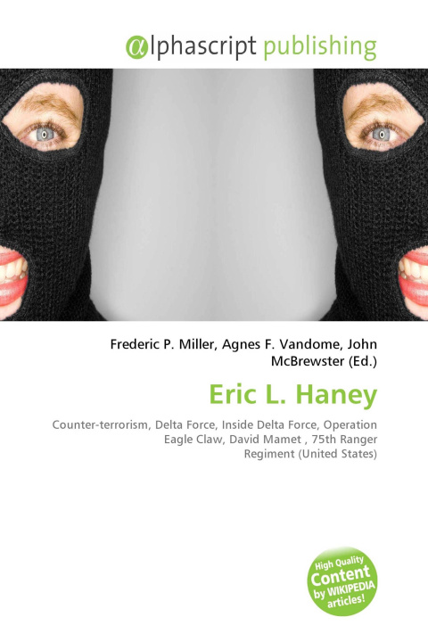 Knjiga Eric L. Haney Agnes F. Vandome