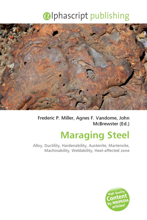 Kniha Maraging Steel Agnes F. Vandome
