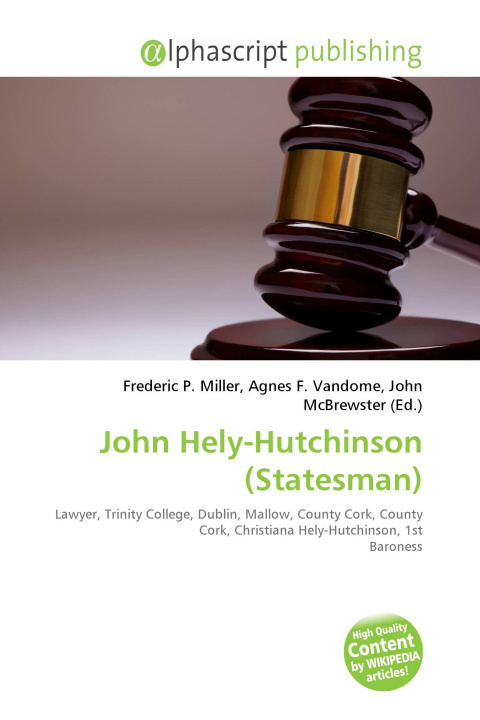 Kniha John Hely-Hutchinson (Statesman) Agnes F. Vandome