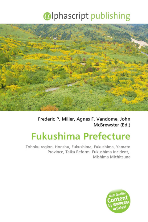 Kniha Fukushima Prefecture Agnes F. Vandome