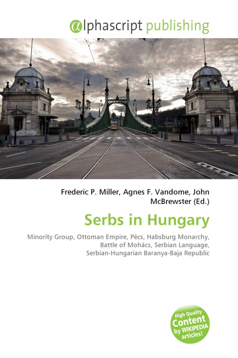 Kniha Serbs in Hungary Agnes F. Vandome