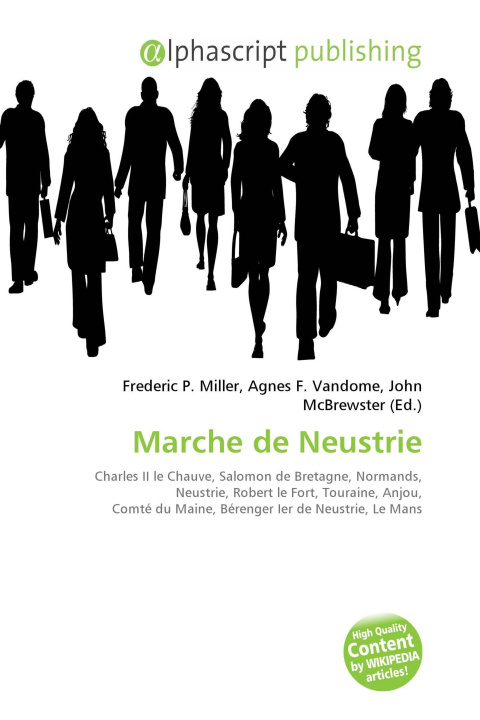 Книга Marche de Neustrie Agnes F. Vandome
