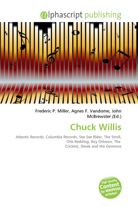 Книга Chuck Willis Agnes F. Vandome