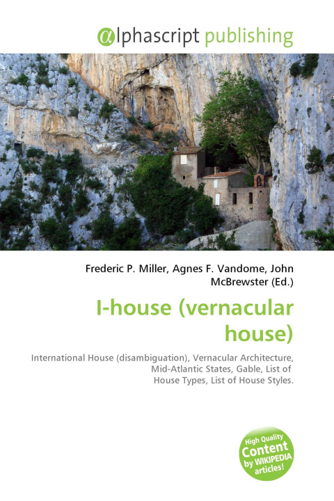 Kniha I-house (vernacular house) Agnes F. Vandome