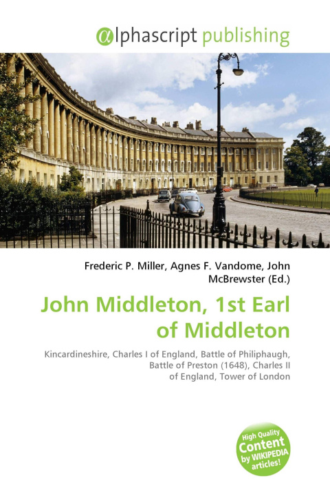 Kniha John Middleton, 1st Earl of Middleton Agnes F. Vandome