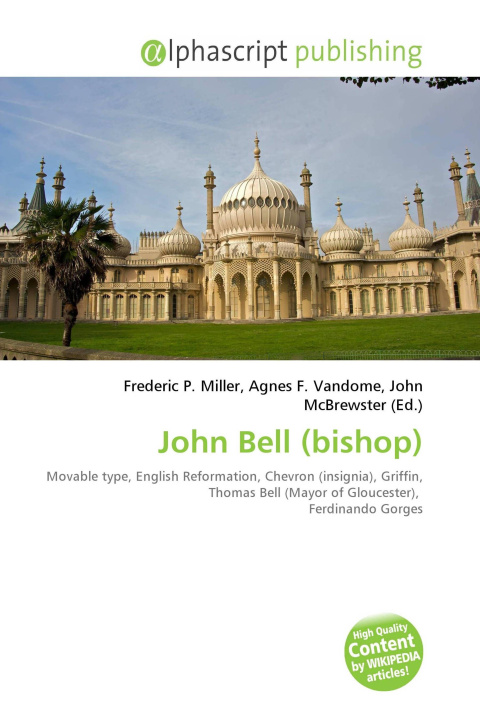 Kniha John Bell (bishop) Agnes F. Vandome