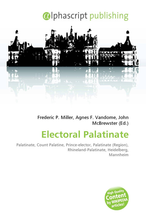 Книга Electoral Palatinate Agnes F. Vandome