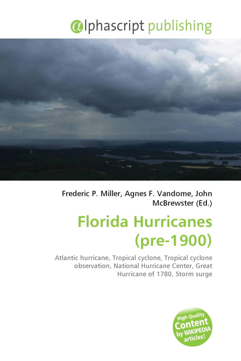 Book Florida Hurricanes (pre-1900) Agnes F. Vandome