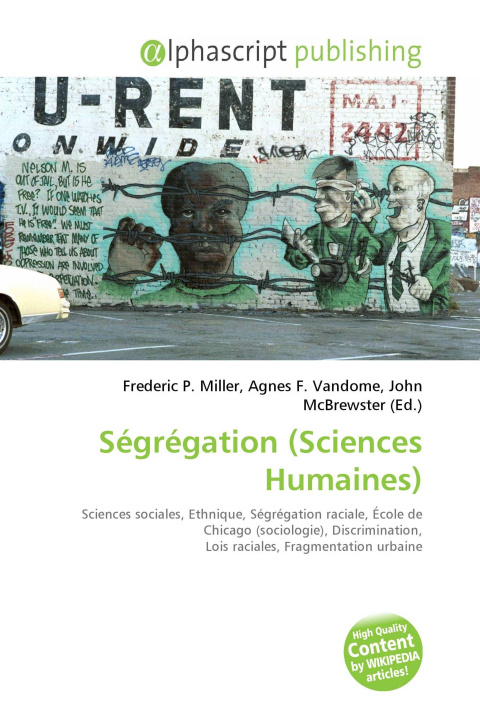 Kniha Ségrégation (Sciences Humaines) Agnes F. Vandome