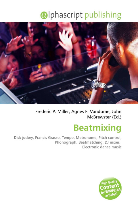 Könyv Beatmixing Agnes F. Vandome