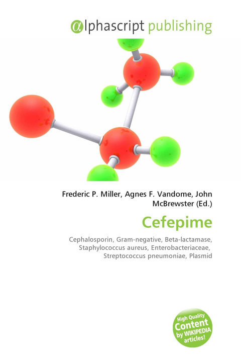 Könyv Cefepime Agnes F. Vandome
