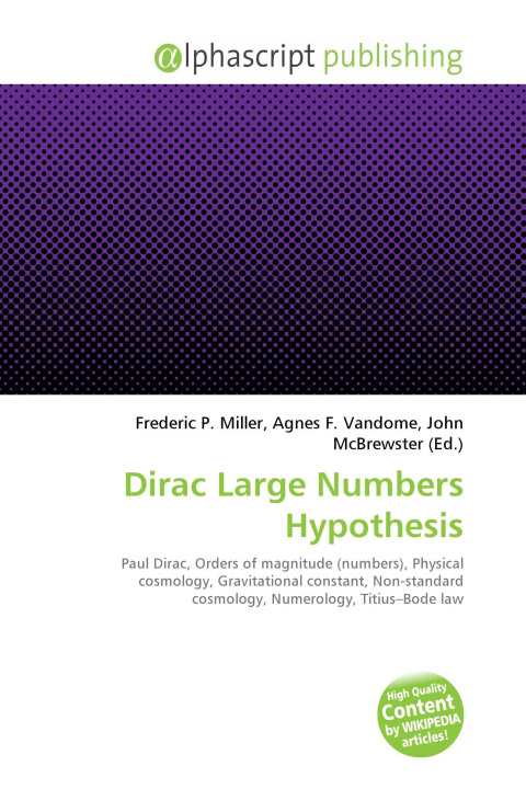 Kniha Dirac Large Numbers Hypothesis Agnes F. Vandome