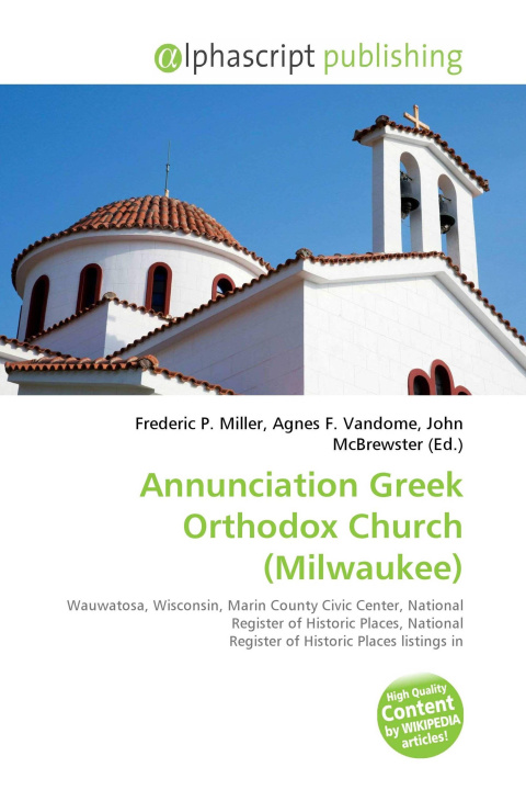 Kniha Annunciation Greek Orthodox Church (Milwaukee) Agnes F. Vandome