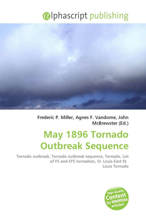 Kniha May 1896 Tornado Outbreak Sequence Agnes F. Vandome