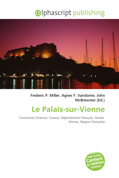 Könyv Le Palais-sur-Vienne Agnes F. Vandome