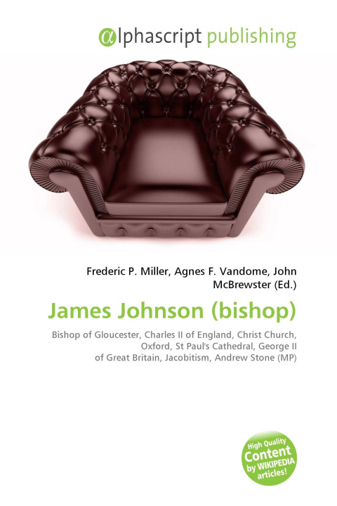 Kniha James Johnson (bishop) Agnes F. Vandome