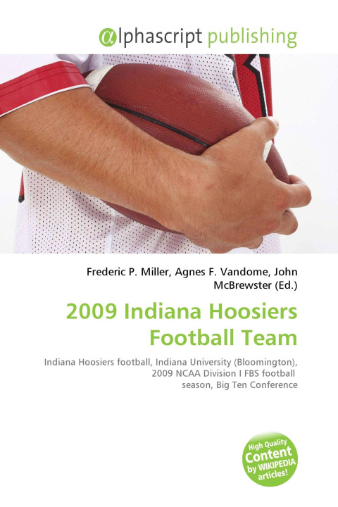 Kniha 2009 Indiana Hoosiers Football Team Agnes F. Vandome